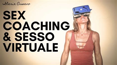 Sex Coaching E Sesso Virtuale Youtube