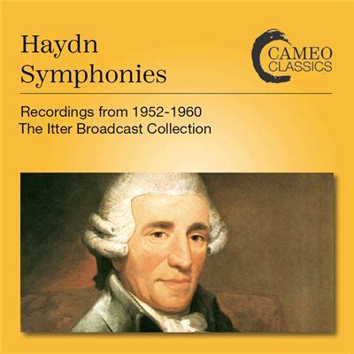 Haydn Symphonies Recordings From The Itter Broadcast