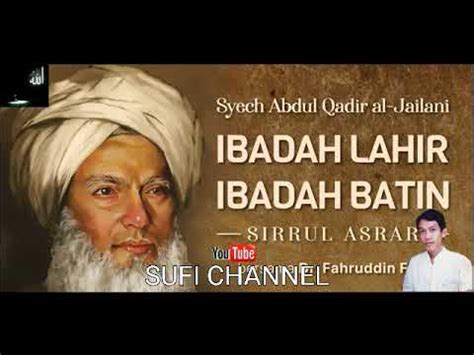 Ibadah Lahir Ibadah Batin Syekh Abdul Qodir Al Jailani Ustadz Dr