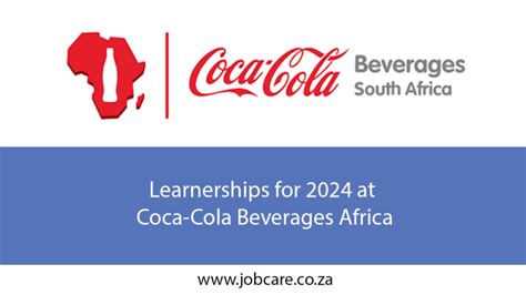 Learnerships For 2024 At Coca Cola Beverages Africa Jobcare