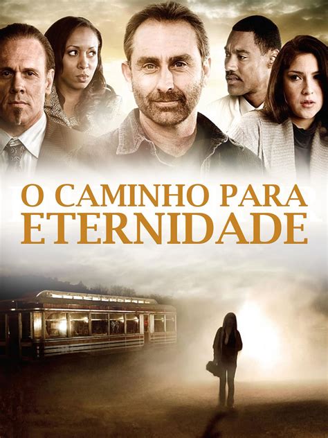 Prime Video O Caminho Para A Eternidade