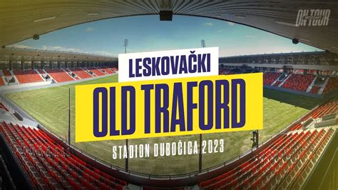 Zavirite Na Srpski Teatar Snova Od Evra Stadion Dubo Ica