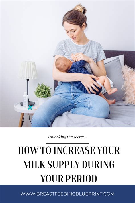 How To Increase Milk Supply During Your Period Breastfeeding Blueprint