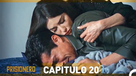 Prisionero Capitulo 20 en Español Versión Larga YouTube