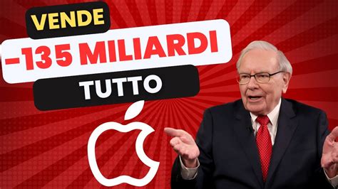 Apple In Crisi Warren Buffet Molla Apple E Vende Miliardi Di