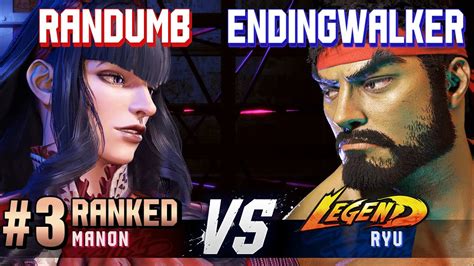 Sf Randumb Ranked Manon Vs Endingwalker Ryu High Level Gameplay