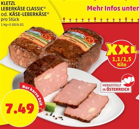 KLETZL LEBERKÄSE CLASSIC od KÄSE LEBERKÄSE pro Stück Angebot bei PENNY