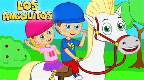 Cabalguemos Juntos Cancion Infantil Los Amiguitos Canciones