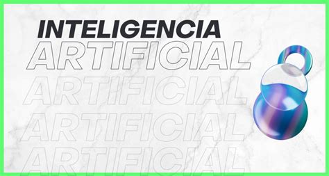 Tendencias En Inteligencia Artificial Dom Nalas Y Apr Piate Del