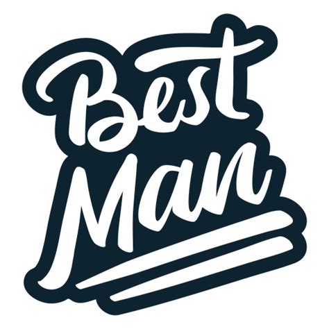 Best Man Wedding Marriage Quote Png And Svg Design For T Shirts