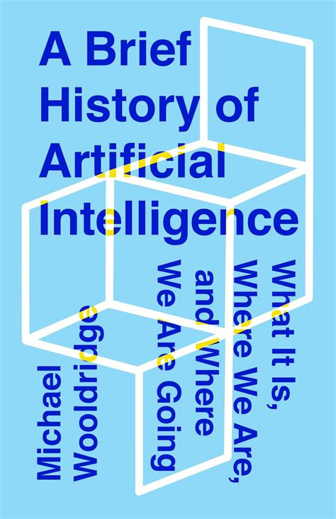 A Brief History Of Artificial Intelligence Tradebook For Courses