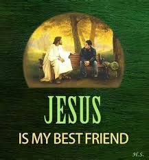 Jesus is my best friend