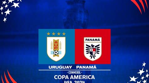 Uruguay Vs Panamá Alineaciones Oficiales Del Partido De La Copa América