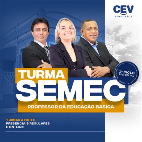 CEV Concursos Abre Novas Turmas Para Semec E FMS