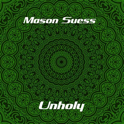 Unholy Single By Mason Suess On Apple Music