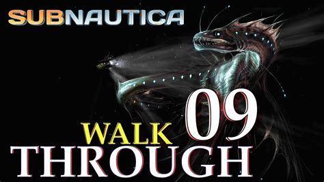 Subnautica Survival Game WALK THROUGH 09 YouTube