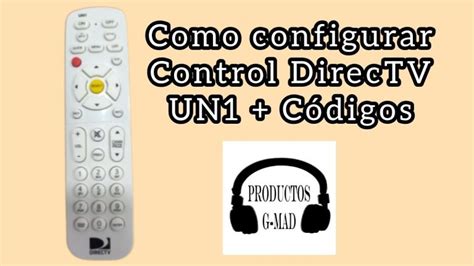 Aprende A Programar El Control De Directv En Solo Paso