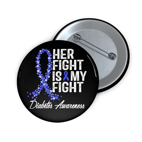 Diabetes Awareness Pin Her Fight Is My Fight Type 1 Diabetes Etsy