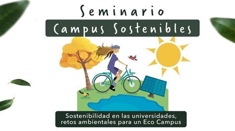 Sostenibilidad En Las Universidades Retos Ambientales Para Un Eco