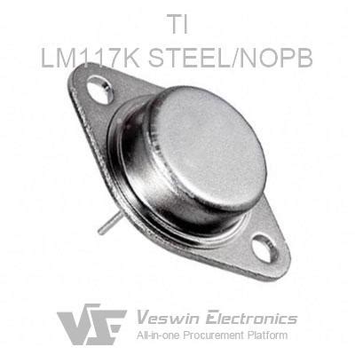 LM117K STEEL NOPB TI Linear Regulators Veswin Electronics