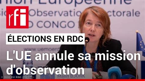 Élections en RDC l Union européenne annonce l annulation de sa