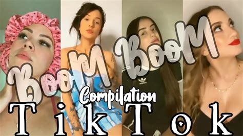 Tiktok Compilation BooM BooM Challenge Part 11 YouTube