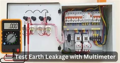 How To Test Earth Leakage With A Multimeter Easy Guide 2023