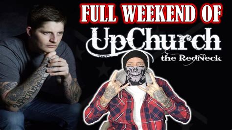 Upchurch Weekend Upchurch Necks Too Red Reaction Youtube