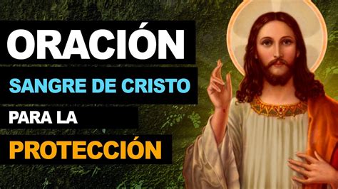 Efectiva oración de sello y protección con la Sangre de Cristo Ora