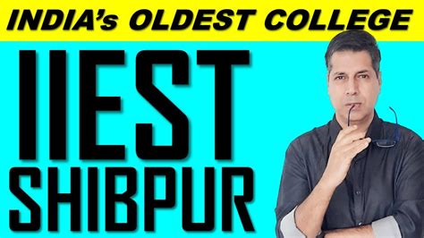 Iiest Shibpur College Review Campus Tour Cutoff Hostel Jee Mains 2023