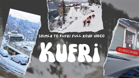 Himachal Tour By Road Shimla To KUFRI By Road I How To Go Kufri From