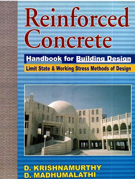 Reinforced Concrete Handbook For Building Designs Limit State