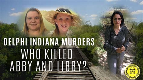 Who Killed Abby And Libby Delphi Indiana Crime Scene Walkthrough