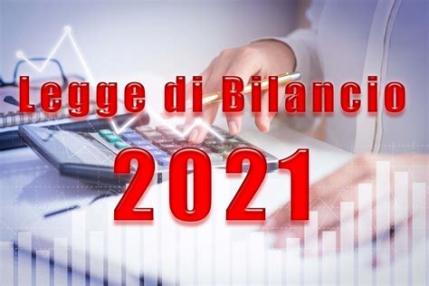 Legge di bilancio 2021 ecco le principali novità Oracon