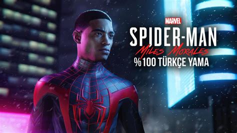 Spider Man Miles Morales Pc T Rk E Yama Nas L Kurulur Jurnalci