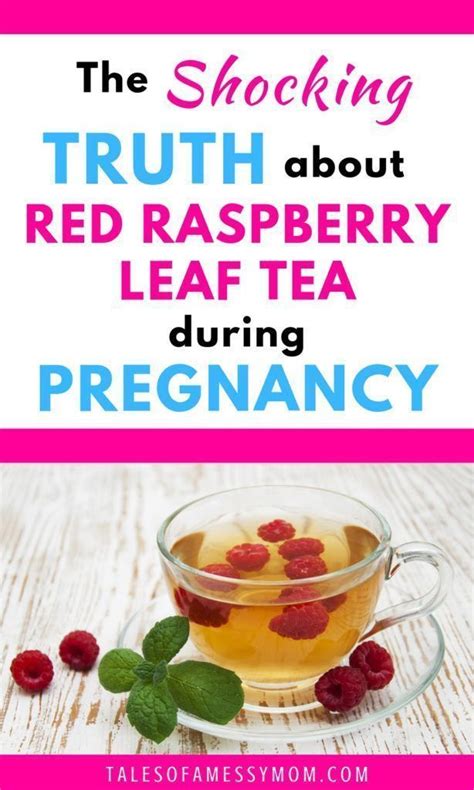 Everything You Need To Know About Red Raspberry Leaf Tea During