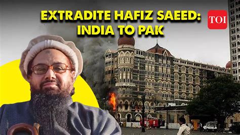 India Again Demands 2611 Mumbai Terror Attack Mastermind Hafiz Saeeds