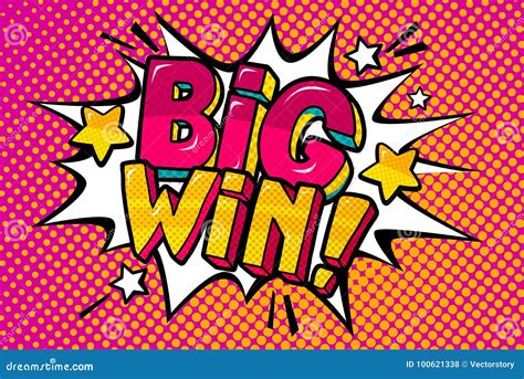 Big Win Message In Pop Art Style Stock Vector Illustration Of Bubble