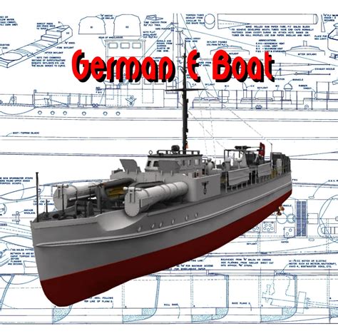 Build a 1:32 Scale 35" for Radio Control WW II GERMAN ‘E’ BOAT Full Si ...