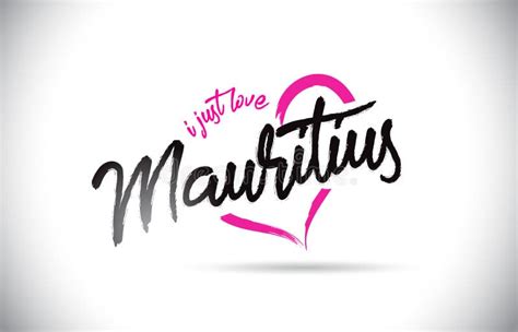 Mauritius I Just Love Word Text With Handwritten Font And Pink Heart Shape Stock Vector