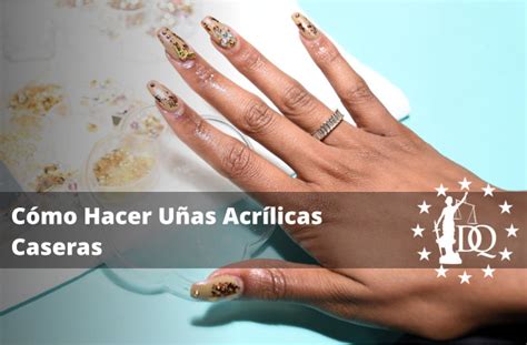 Cómo Hacer Uñas Acrílicas Caseras Estudiar Estética Online