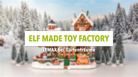 Lemax Elf Made Toy Factory Bei Gartentr Ume Youtube