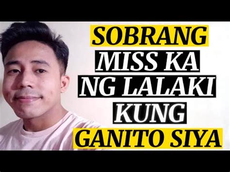 Sobrang Miss Ka Ng Lalaki Kung Ganito Siya Sayo Aldin Capa Youtube