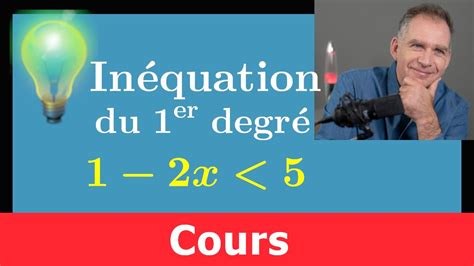 Savoir R Soudre Une In Quation Du Premier Degr Cours Exemple