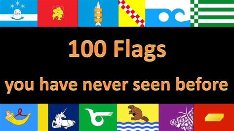 100 Flags You Have Never Seen Before YouTube