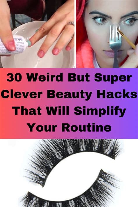 30 Weird But Super Clever Beauty Hacks That Will Simplify Your Routine