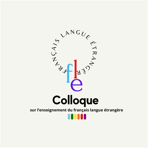 Propos Colloque International Sur L Enseignement Du Fran Ais Langue