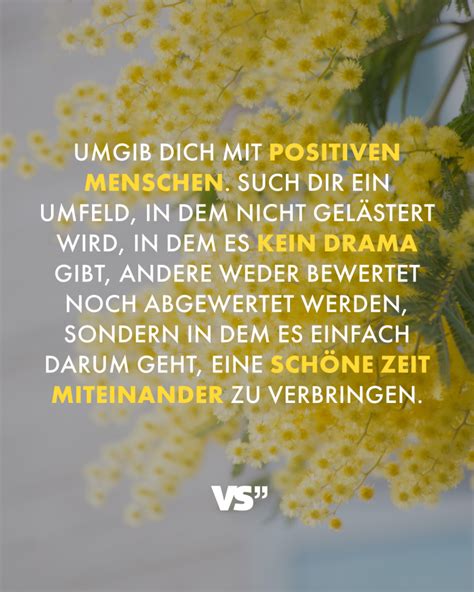 Umgib Dich Mit Positiven Menschen Such Dir Ein Umfeld In Dem Nicht