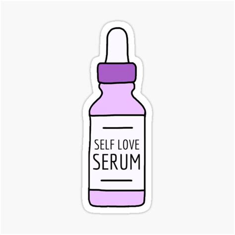 Self Love Serum Sticker For Sale By Cassieroeloffs Redbubble