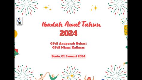 Ibadah Tutup Tahun Gpdi Anugerah Bekasi Gpdi Niaga Kalimas